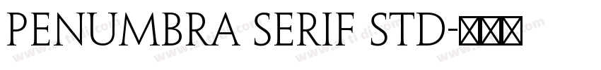 Penumbra Serif Std字体转换